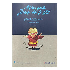 Sách - Mỉm Cười Dù Cuộc Đời Là Thế - Chính Thông Book