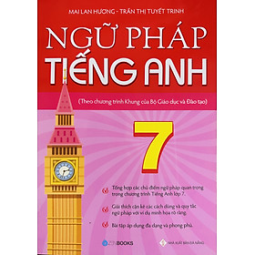 Ngữ Pháp Tiếng Anh 7 - Mai Lan Hương