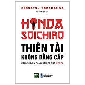 Hon da Soichiro - Thiên Tài Không Bằng Cấp