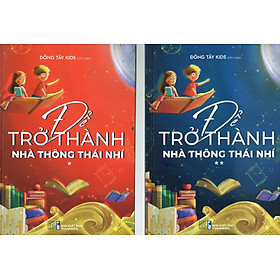 Combo Để trở thành nhà thông thái nhí (2 tập)