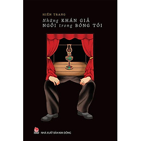 Những Khán Giả Ngồi Trong Bóng Tối