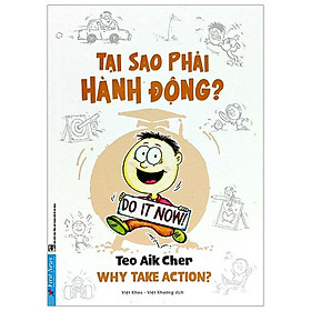 Tại Sao Phải Hành Động?