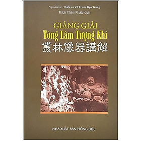 Giảng Giải Tòng Lâm Tượng Khí