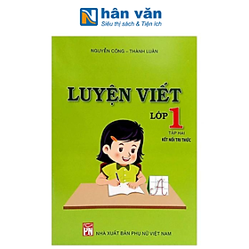 Luyện Viết Lớp 1 - Tập 2 (Kết Nối Tri Thức)