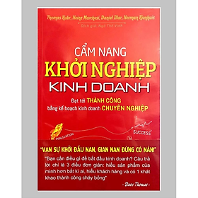 Sách - Cẩm Nang Khởi Nghiệp Kinh Doanh - Đạt Tới Thành Công Bằng Kế Hoạch Kinh Doanh Chuyên Nghiệp - Nhiều tác giả - NXB Dân Trí - Minh Đức
