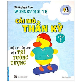 Cái Mỏ Thần Kỳ 2- Cuộc Phiêu Lưu Của Trí Tưởng Tượng