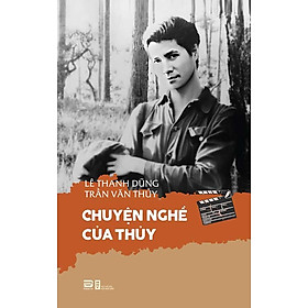 Chuyện Nghề Của Thủy