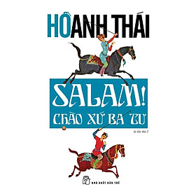 Salam! Chào Xứ Ba Tư - Bản Quyền