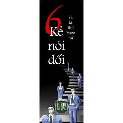 Sách - 6 Kẻ Nói Dối Và Lá Thư Buộc Tội - Asakura Akinari - 1980 Books