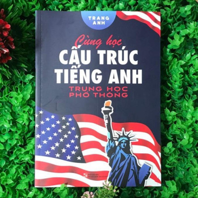 Sách - Cùng học cấu trúc Tiếng anh trung học phổ thông