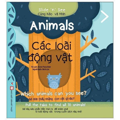 Sách Tương Tác Song Ngữ Việt Anh - Slide And See Animals - Các Loài Động Vật - Tân Việt Books