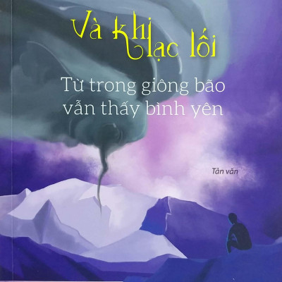 Và Khi Lạc Lối - Từ Trong Giông Bão Vẫn Thấy Bình Yên