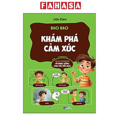 Sách - Kỹ Năng Sống Cho Trẻ Tiểu Học - Bao Bao Khám Phá Cảm Xúc