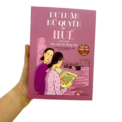 Dư Luận Nữ Quyền Tại Huế Tại Huế (1926-1929) Trên Sách Báo Đương Thời