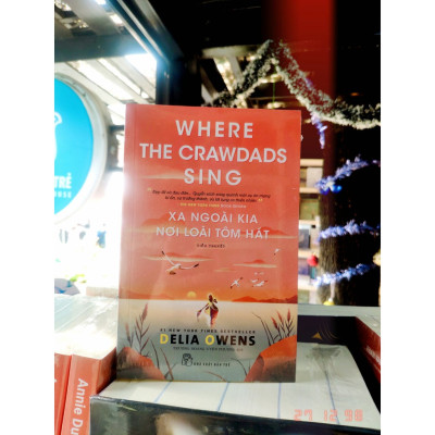 Xa Ngoài Kia Nơi Loài Tôm Hát - Where The Crawdads Sing