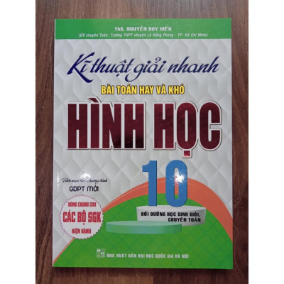 Sách - Combo Kĩ Thuật Giải Nhanh Bài Toán Hay Và Khó Đại Số + Hình Học Lớp 10 (Biên Soạn Theo Chương Trình GDPT Mới)