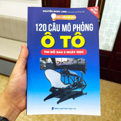 Sách 120 Câu Mô Phỏng Lái Xe Ô Tô Thi Đỗ Sau 5 Ngày Học, Tặng Kèm Tờ Biển Báo