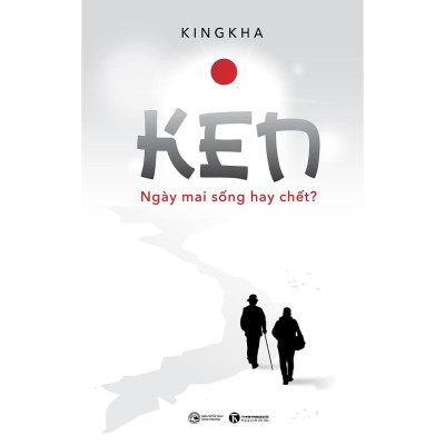 Sách - Ken - Ngày Mai Sống Hay Chết - Thái Hà Books