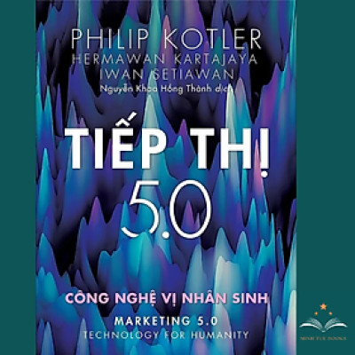 Sách-Tiếp Thị 5.0-Công Nghệ Vị Nhân Sinh- NXB Trẻ