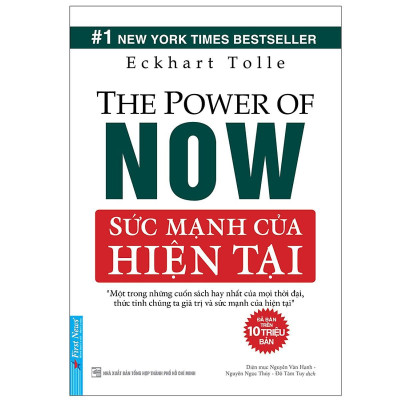 Sách - Sức Mạnh Của Hiện Tại - The Power Of Now - First News