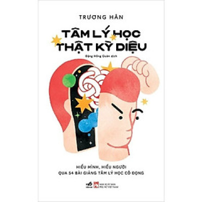 Tâm Lý Học Thật Kỳ Diệu