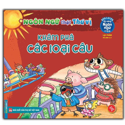 Sách - Rèn Luyện Kỹ Năng Ngôn Ngữ Cho Trẻ - Ngôn Ngữ Thật Thú Vị - Combo 6 Tập - Minh Thắng