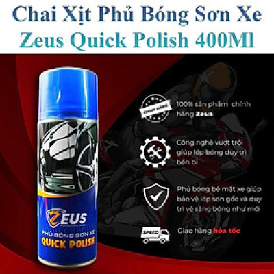 Chai Xịt Phủ Bóng Sơn Xe Zeus Quick Polish 400Ml Cho Xe Máy, Oto Tăng Độ Bóng Sơn