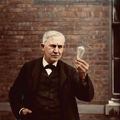 Sự Thật Về Edison - Phù Thủy Xứ Menlo Park Qua Lời Kể Của Henry Ford (Tái Bản 2022)