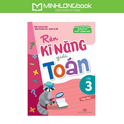 Sách: Rèn Kĩ Năng Giải Toán Lớp 3 (Tập 2)