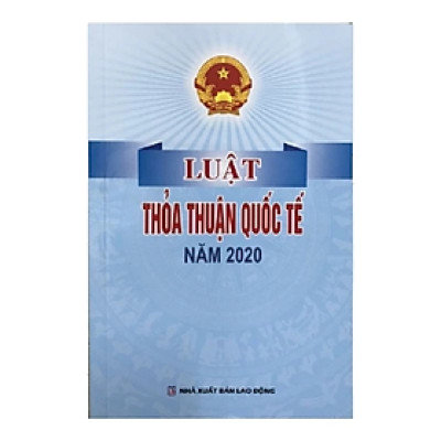 Sách - Luật thỏa thuận quốc tế năm 2020 - Nhiều tác giả - NXB Lao động