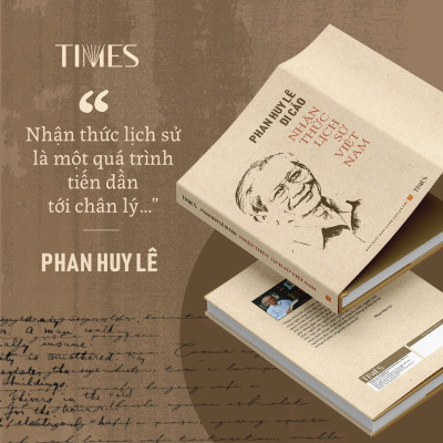 PHAN HUY LÊ DI CẢO - NHẬN THỨC LỊCH SỬ VIỆT NAM - Ấn Phẩm Kỉ Niệm 90 Năm Ngày Sinh GS. Phan Huy Lê (23/2/1934 - 23/2/2024) - bìa mềm