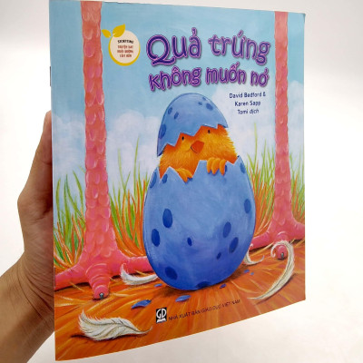 Storytime - Truyện Hay Nuôi Dưỡng Tâm Hồn - Quả Trứng Không Muốn Nở