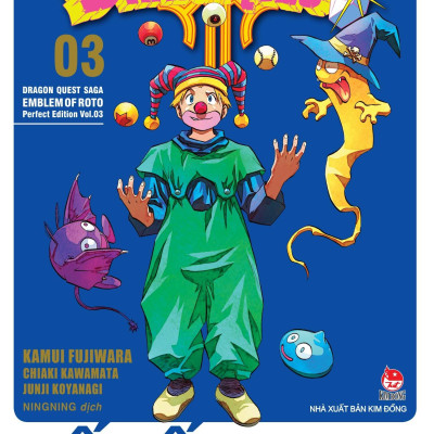 Dragon Quest - Dấu ấn Roto (Dragon Quest Saga Emblem of Roto) Perfect Edition - Tập 3