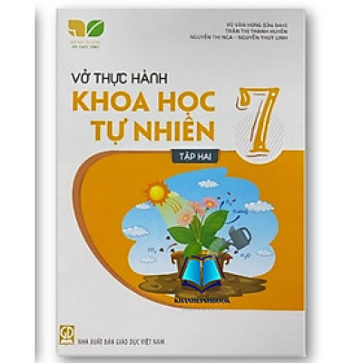 Sách - Vở thực hành Khoa học tự nhiên lớp 7 tập 2 (Kết nối tri thức với cuộc sống)