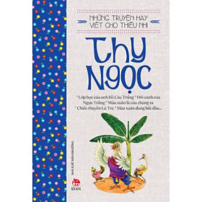 Những truyện hay viết cho thiếu nhi - Thy Ngọc