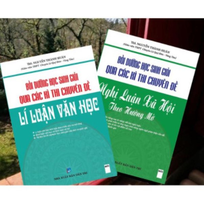 Sách - Bồi Dưỡng Học Sinh Giỏi Qua Các Kì Thi Chuyên Đề ( 2c : Nghị Luận Xã Hội Theo Hướng Mở + Lí Luận Văn Học)