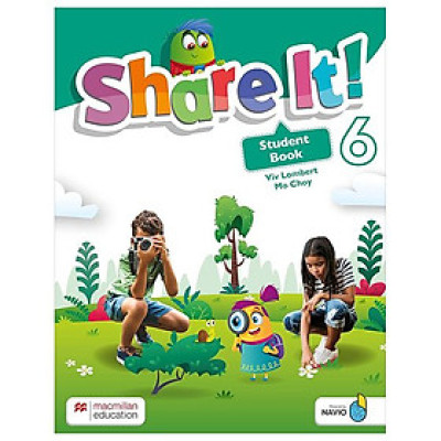 Sách ngoại văn: Share It! Level 6 Student Book With Sharebook And Navio App