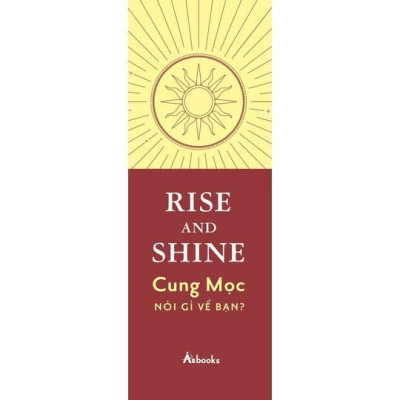 Sách - Rise And Shine - Cung Mọc Nói Gì Về Bạn - AZ Việt Nam