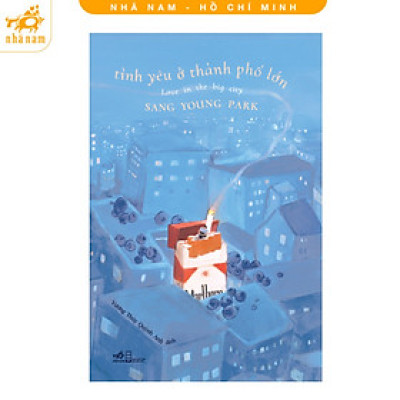 Tình yêu ở thành phố lớn (Love in the big city) (Nhã Nam HCM)