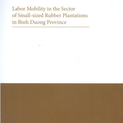 Dịch Chuyển Lao Động Trong Ngành Cao Su Tiểu Điền Ở Tỉnh Bình Dương