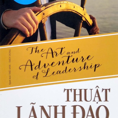 Thuật Lãnh Đạo Của Các Danh Nhân
