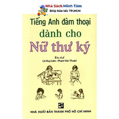Sách - Tiếng Anh Đàm Thoại Dành Cho Nữ Thư Ký - Nhân Trí Việt