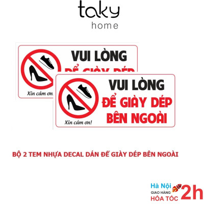 Tem Để Giầy Dép Bên Ngoài, Tem Decal Nhựa Dán Chú Ý, Nhắc Nhở Để Giầy Dép Bên Ngoài Phòng Để Giữ Vệ Sinh. Takyhome 5003