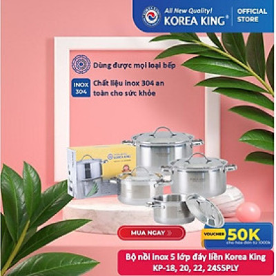 Bộ nồi Inox 5 lớp đáy liền Korea King ( Bộ gồm 4 nồi và nắp bằng inox đường kính 18, 20, 22, 24cm)-Hàng chính hãng