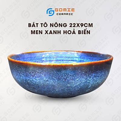 Bát Tô Nông Xanh Hoả Biến 22x9cm - Bát Tô Nông Cao Cấp