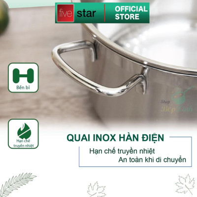 Nồi inox 430 cao cấp Fivestar 3 đáy từ ( 18cm/ 24cm / 26cm / 28cm ) , dùng được mọi bếp