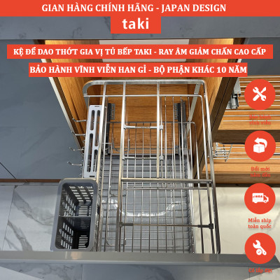 Giá Kéo Dao Thớt, Gia Vị Tủ Bếp Hiệu TAKI CAO CẤP- INOX 304 - Ray Âm Giảm Chấn - Bảo Hành Viễn Viễn - Có Thợ Lắp