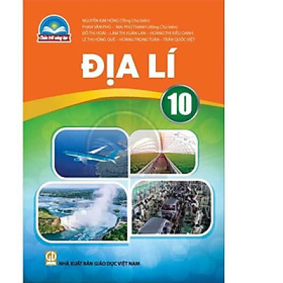 Sách giáo khoa Địa Lí 10- Chân Trời Sáng Tạo (Kèm Nilon bọc Sách)