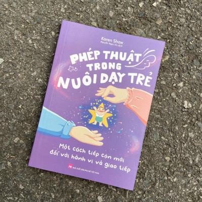 Phép Thuật Trong Nuôi Dạy Trẻ