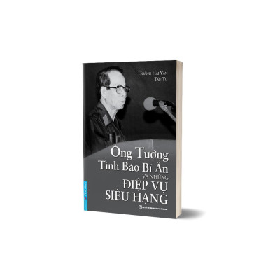 Ông Tướng Tình Báo Bí Ẩn Và Những Điệp Vụ Siêu Hạng - Bản Quyền